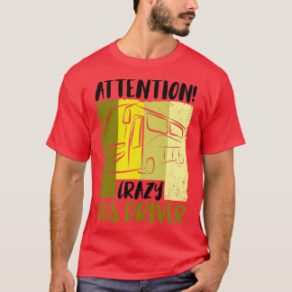 Busfahrer Schulbus Autobus 3 T-Shirt