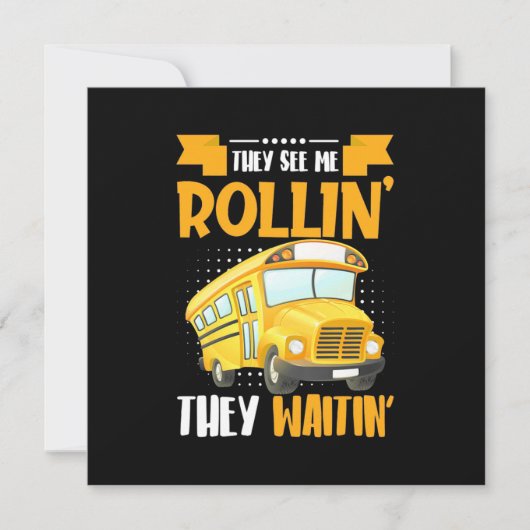 Busfahrer sehen Me Rollin Einladung (Vorderseite)