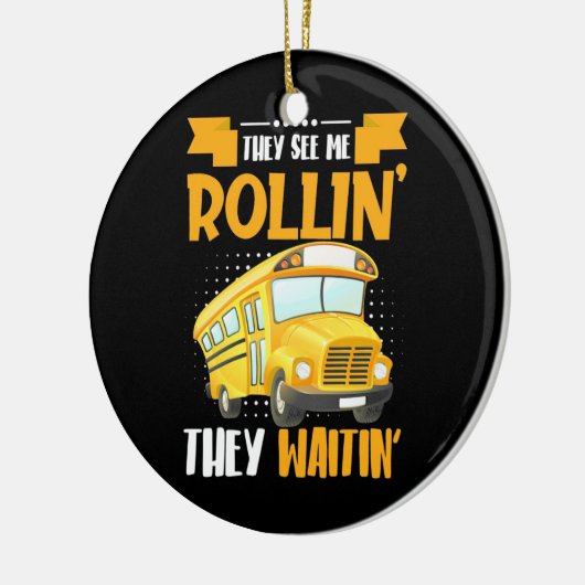 Busfahrer sehen Me Rollin Keramik Ornament (Links)