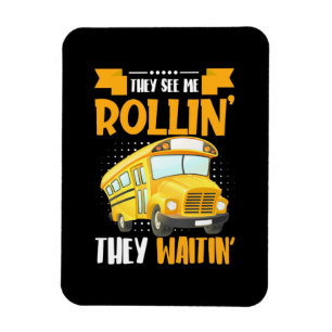Busfahrer sehen Me Rollin Magnet