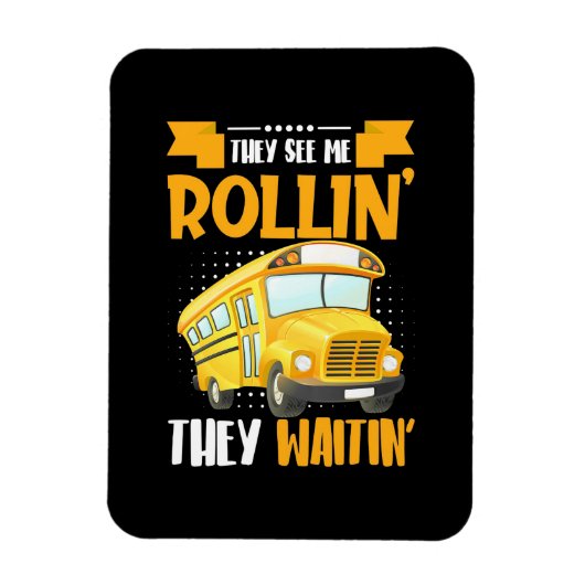 Busfahrer sehen Me Rollin Magnet (Vertikal)