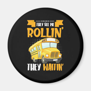 Busfahrer sehen Me Rollin Magnet