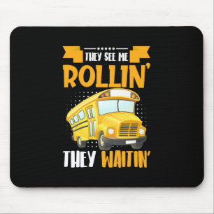 Busfahrer, sieh mich rollen mousepad