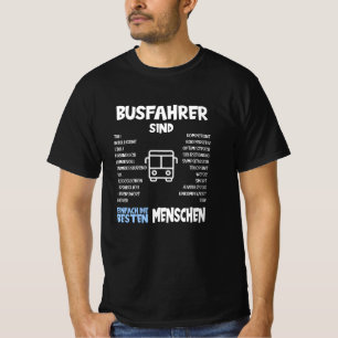 Busfahrer sind die besten Geschenke T-Shirt