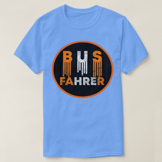 Busfahrer Sprichwort Busschule Geschenk T-Shirt (Design vorne)