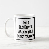Busfahrer Super Talent. Tasse