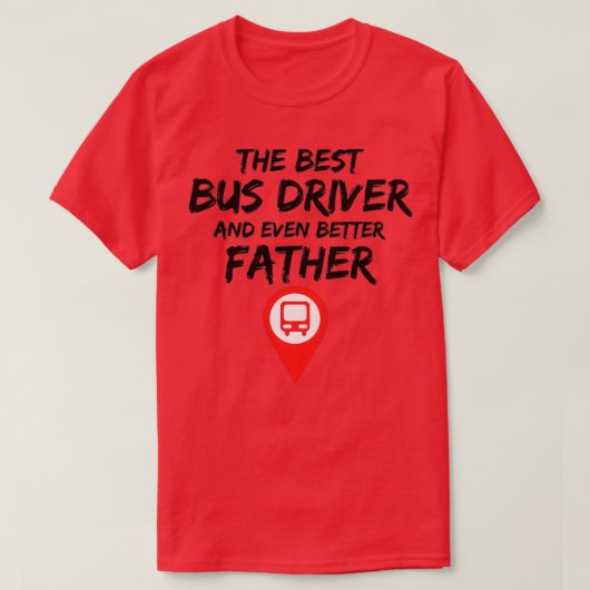Busfahrer Vater Bestes Mal Funny Geschenk Idee 2 T-Shirt (Design vorne)
