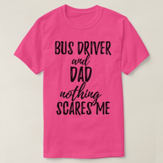 Busfahrer Vater Funny Gift Idee für Pater Gag Joke T-Shirt (Design vorne)