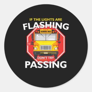 Busfahrer, wenn die Leuchten Don	 blinken; versu Runder Aufkleber
