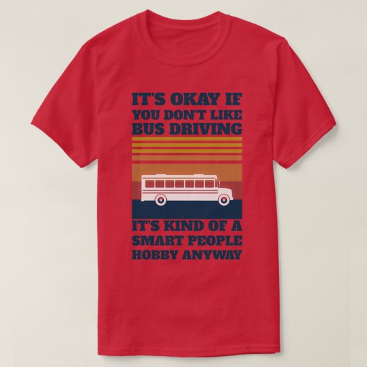 Busfahrer Whisperer Funny Geschenke T-Shirt (Design vorne)