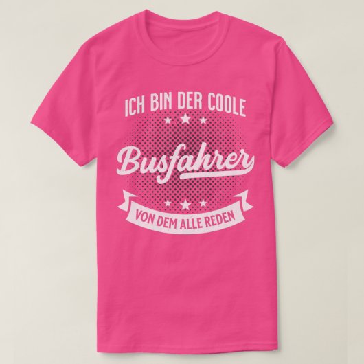 Busfahrergeschenk 1 T-Shirt (Design vorne)