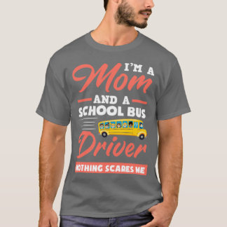 Busfahrerin in der Schule Mutter per Sandmore T-Shirt