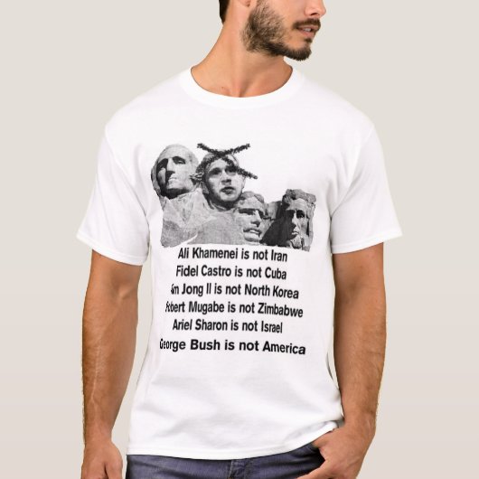 Bush ist nicht Amerika T-Shirt (Vorderseite)