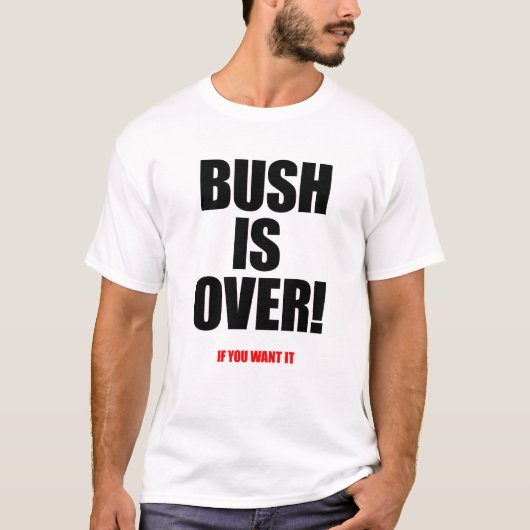 Bush ist über Rot T-Shirt (Vorderseite)