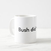 Bush tat 9/11 kaffeetasse (Vorderseite Links)