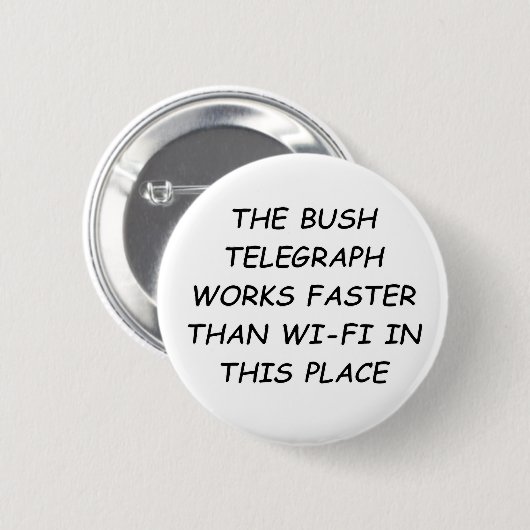 Bush Telegraph Button (Vorne & Hinten)