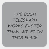 Bush Telegraph Quadratischer Aufkleber (Vorderseite)