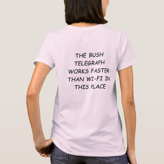 Bush Telegraph T-Shirt (Rückseite)
