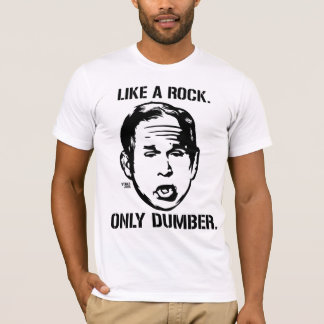 Bush: Wie ein Felsen nur stummerer T - Shirt