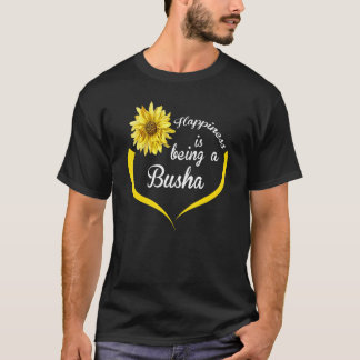 Busha Glück ist ein Busha T-Shirt