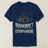 Bushcraft Ich werde überall überleben 1 T-Shirt (Design vorne)