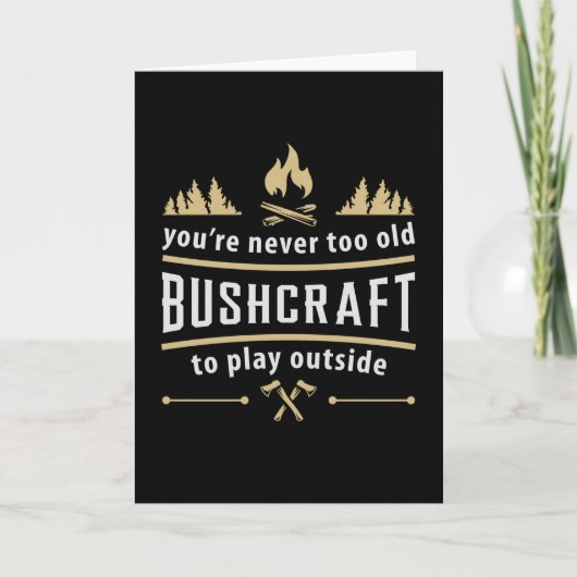 Bushcraft Outdoor Apokalypse Überleben Funny Gift Karte (Vorderseite)