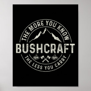 Bushcraft Überleben Outdoor Camping Camper Bushcra Poster