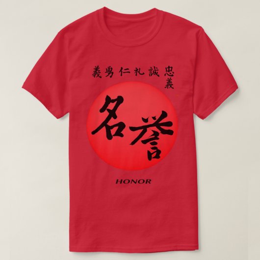 Bushido Code Honorar Samurai Honor Kanji Japanisch T-Shirt (Design vorne)