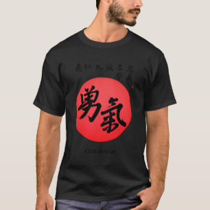 Bushido Samurai Code Courage japanische Kalligrafi T-Shirt