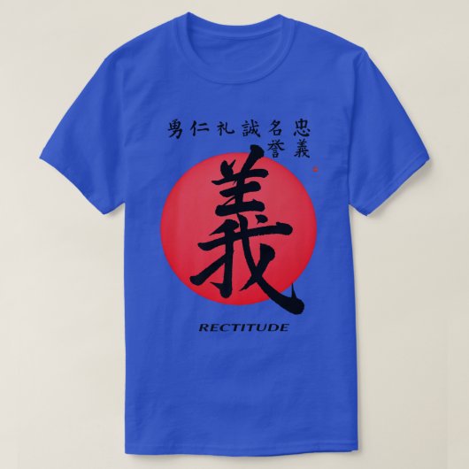 Bushido Samurai Code Rectitude Japanischer Kalligr T-Shirt (Design vorne)