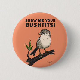 Bushtit Button