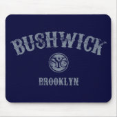 Bushwick Mousepad (Vorne)