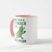 Busier Than a Cucumber in a Women’s Prison Mug Tasse (Vorderseite Links)
