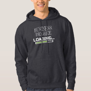 Business Degree Loading Business School Major Gift Hoodie