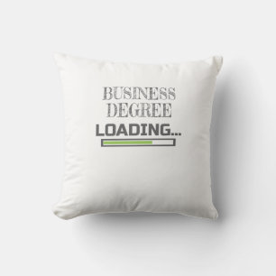 Business Degree Loading Business School Major Gift Kissen