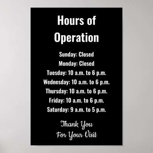Business Hours of Operation Black & White Template Poster (Vorne)