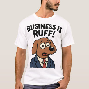 Business-Hund im Anzug – Lustige Zitat-Kunst T-Shirt