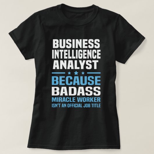 Business Intelligence Analyst T-Shirt (Design vorne)