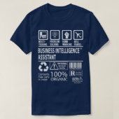 Business Intelligence Assistant MultiTasking Certi T-Shirt (Design vorne)