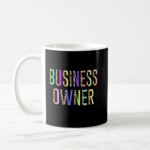 Business Owner Entrepreneur Gift Small Business Kaffeetasse