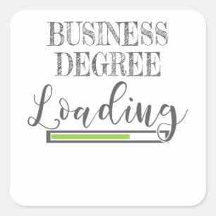 Business School Student Geschenk Business Degree L Quadratischer Aufkleber