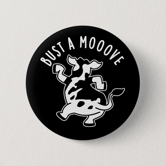 Bust a mooove Funny Cow Puff Dark BG Button (Vorderseite)