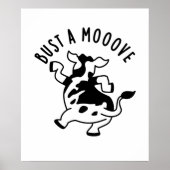 Bust a mooove Funny Cow Puff Poster (Vorne)