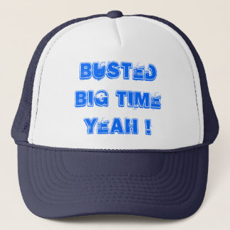 BUSTED BIG TIME TRUCKERKAPPE