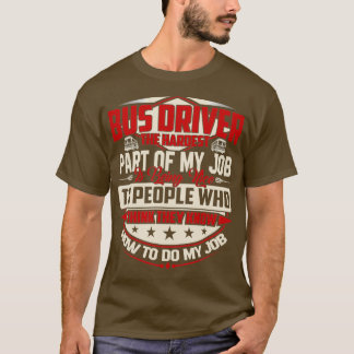 BUSTREIBER DER HARDEST IST SCHÖN T-Shirt