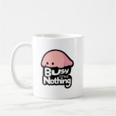 Busy Doing Nothing - Cute Pink Blob Kaffeetasse (Links)
