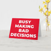 BUSY MAKING BATTE BESCHLÜSSE - SARKASTISCHER PUNKT KARTE (Gelbe Blume)