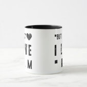 But Daddy I Love Him Tasse (Zentrum)