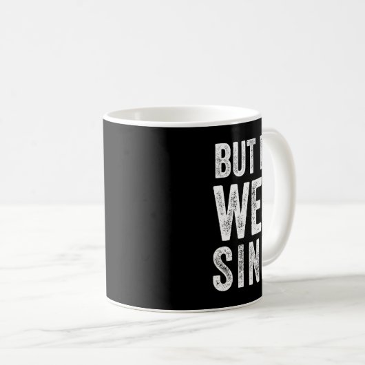 But Did We Sink Boat Ship Captain Pontoon Boating Kaffeetasse (VorderseiteRechts)