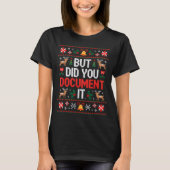 But Did You Doent It Funny Hr Christmas Office Ugl T-Shirt (Vorderseite)